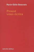 Proust vous ecrira