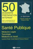 Santé publique, 50 dossiers préparations Internat