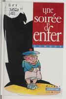 Soiree d'enfer (Une)