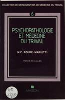 Psychopathologie et mÃ©decine du travail