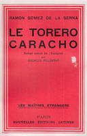 LE TORERO CARACHO