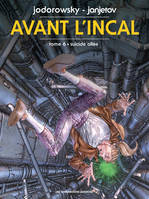 6, AVANT L'INCAL T6