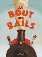 Au bout des rails