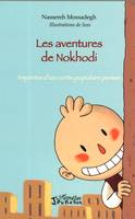 Les aventures de Nokhodi, Inspirées d'un conte populaire persan