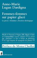 Femmes-femmes sur papier glacé, La presse 