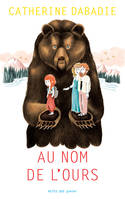 AU NOM DE L'OURS