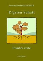 D'grien Schatt