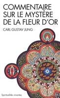 Commentaire sur Le mystère de la fleur d'or