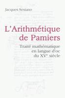 L'arithmétique de Pamiers, Traité mathématique en langue d'oc du xve siècle