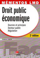 Droit public économique, sources et principes, secteur public, régulation