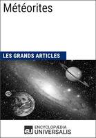 Météorites, Les Grands Articles d'Universalis