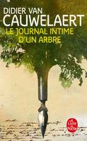 Le journal intime d'un arbre / roman, roman