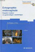 Echographie endovaginale doppler couleur en gynécologie-obstétrique - 5e édition - Collection imagerie médicale diagnostic., Doppler couleur en gynécologie-obstétrique