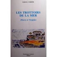 LES TROTTOIRS DE LA MER (Pierre et Virginie), Pierre et Virginie