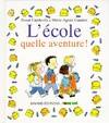 L'école quelle aventure !