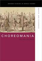 Choreomania, Dance and disorder