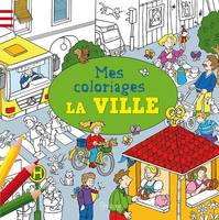 Mes coloriages - La ville