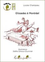 Emil et Nicolay, 3, Glissades à Montréal