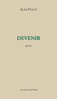 Devenir : Poèmes, poèmes