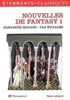1, Nouvelles de Fantasy 1, Elizabeth Haydon - Tad Williams