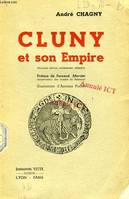 CLUNY ET SON EMPIRE