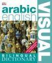 ARABIC-ENGLISH VISUAL BILINGUAL DICTIONARY