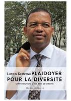 PLAIDOYER POUR LA DIVERSITE [Paperback] Kemkeng, Lucien, contribution d'un élu de droite