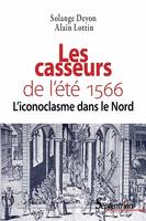 Les casseurs de l'été 1566, L'iconoclasme dans le Nord