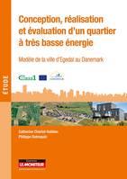 Conception, réalisation et évaluation d'un quartier à très basse énergie, Modèle de ville d'Egedal au Danemark