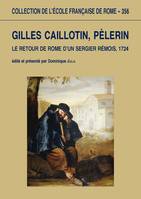 Gilles Caillotin, pèlerin - le 