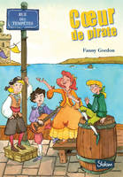 2, Rue des tempêtes - Tome 2 Coeur de pirate