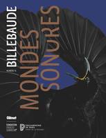 14, Billebaude - N°14, Mondes sonores