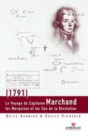Le Voyage du capitaine Marchand, Les Marquises et les îles de la Révolution