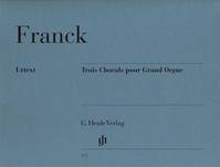 Trois chorals pour grand orgue, [cff 105-107, 1890]