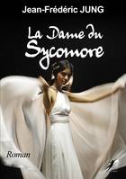 La dame du Sycomore, Roman