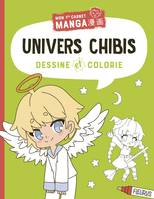 Dessine et colorie / univers chibis