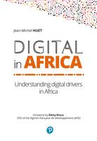 Digital in Africa, Understanding digital drivers in Africa