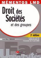 Droit des sociétés et des groupes / à jour de la loi de modernisation de l'économie du 4 août 2008
