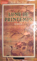 Bette Bao lord Lune de printemps, roman