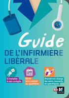 Guide de l'infirmier et de l'infirmière libérale