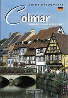 Colmar, Touristik und Gesschichte, touristik und geschichte