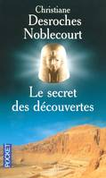 Le secret des découvertes