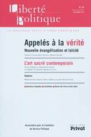 Liberté politique N° 50 Septembre 201 : Appelés à la vérité : Nouvelle évangélisation et laïcité, Appelés à la vérité : nouvelle évangélisation et laïcité