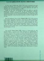 LA GUADELOUPE DANS L'HISTOIRE, La Guadeloupe physique, économique, agricole, commerciale, financière, politique et sociale de 1492 à 1900 - Nouvelle édition