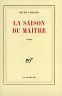 La saison du maître