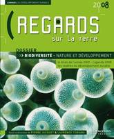 Regards sur la Terre 2008. L'annuel du développement durable, Biodiversité - Nature et développement