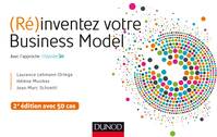 (Ré)inventez votre Business Model - 2e éd. - Avec l'approche Odyssée 3.14 - Lauréat Prix DCF - 2015, Avec l'approche Odyssée 3.14