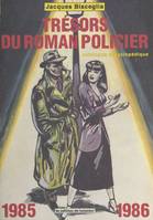 Trésors du roman-policier, Catalogue encyclopédique (1985-1986 )