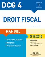 4, DCG 4 - Droit fiscal 2017/2018 - 11e éd. - Manuel, Manuel