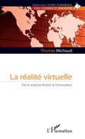 La réalité virtuelle, De la science-fiction à l'innovation